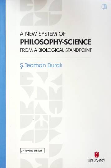 A New System of Philosophy-Science from the Biological Standpoint - A New System of Philosophy-Science from the Biological Standpoint - 1