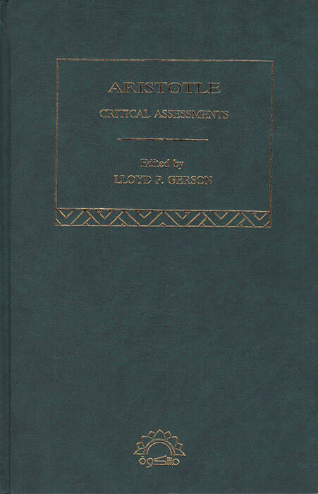 ARISTOTLE Critical Assessments - ARISTOTLE Critical Assessments - 1