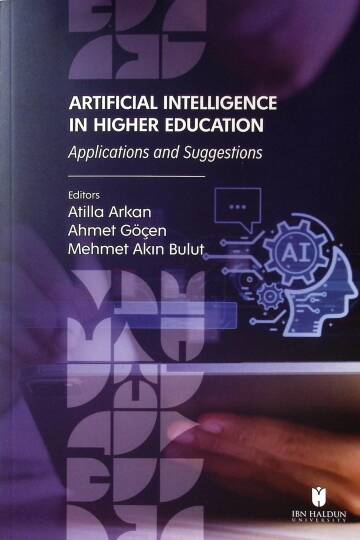 Artificial Intelligence in Higher Education Applications and Suggestions - Artificial Intelligence in Higher Education Applications and Suggestions
