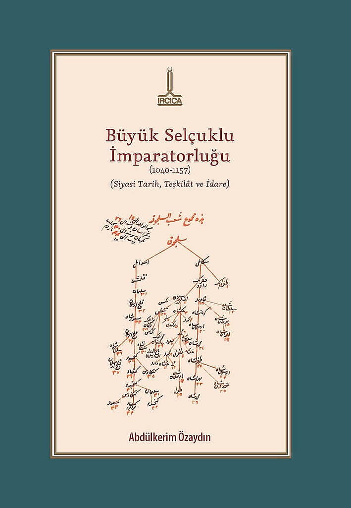 Büyük Selçuklu İmparatorluğu (1040-1157) (Siyasi Tarih, Teşkilat ve İdare)
- دولة السلاجقة العظام (1040-1157) (التاريخ السياسي والتنظيم والإدارة) - 1