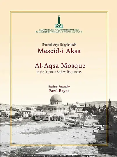 Osmanlı Arşiv Belgelerinde Mescid-i Aksa - الحرم القدسي الشريف من خلال وثائق الارشيف العثماني - 2