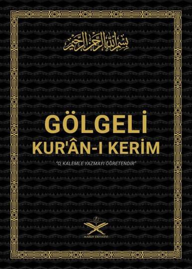 Gölgeli Kuran Yazı Mushafı - Bilgisayar Hatlı - 30 Cüz - 2