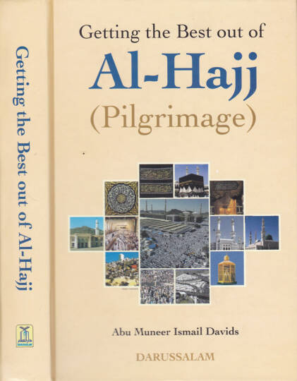 Hacdan En İyi Sonucu Alma Hac - Getting the Best Out of Al Hajj Pilgrimage