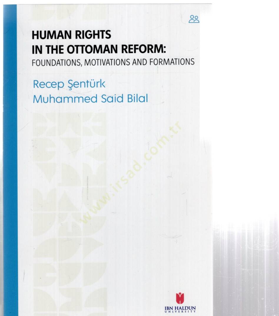 Human Rıghts In The Ottoman ReformFoundation,Motivations And Formations - Human Rıghts In The Ottoman ReformFoundation,Motivations And Formations - 2