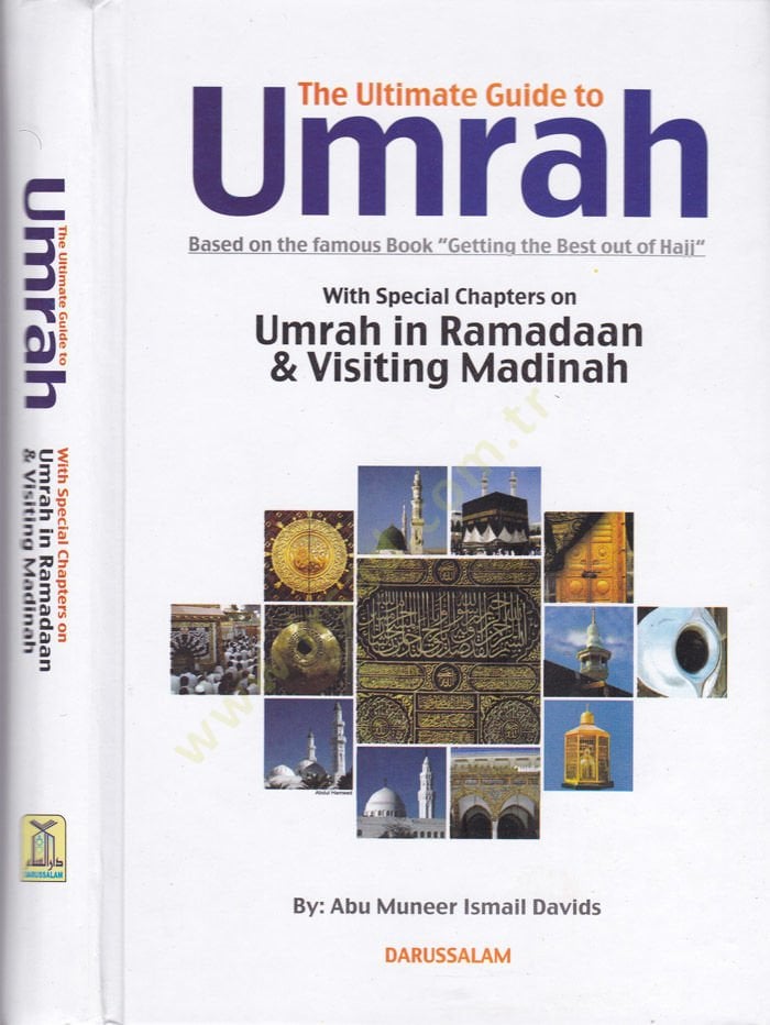 Umre İçin Nihai Rehber  - Ultimate Guide to Umrah With Special Chapters on Umrah in Ramadaan & Visiting Madinah