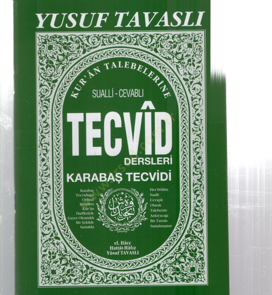 Kuran Talebelerine Sualli-Cevablı TECVİD Dersleri KARABAŞ TECVİDİ - Kuran Talebelerine Sualli-Cevablı TECVİD Dersleri KARABAŞ TECVİDİ