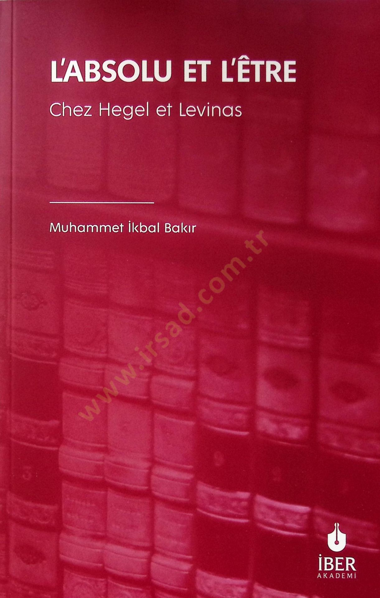 LAbsolu et lÊtre Chez Hegel et Levinas - LAbsolu et lÊtre Chez Hegel et Levinas