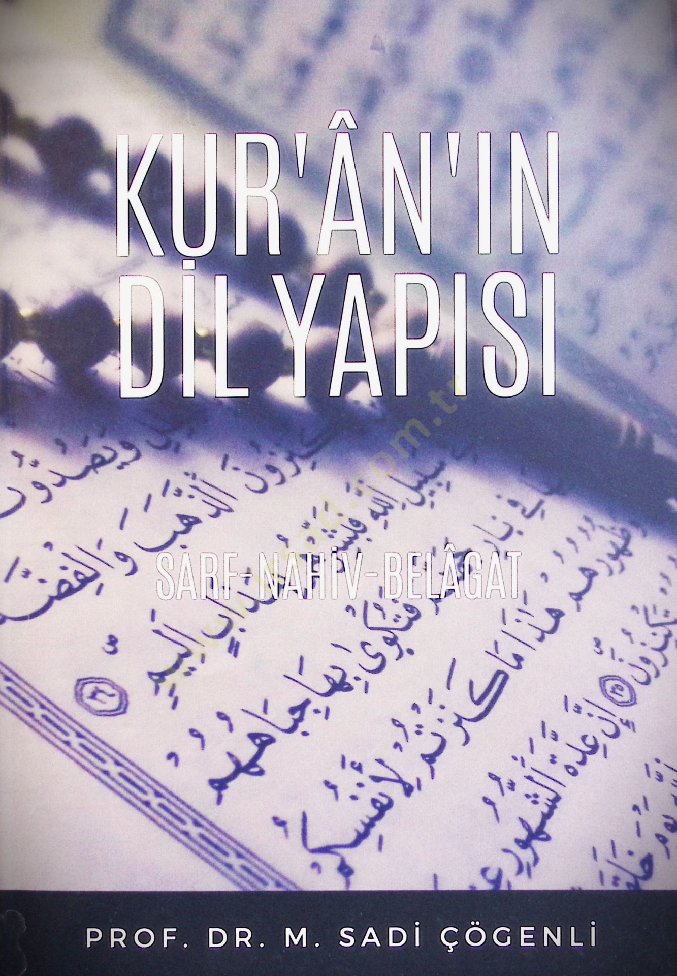 KURAN IN DİL YAPISI sarf - nahiv - belagat - KURAN IN DİL YAPISI sarf - nahiv - belagat
