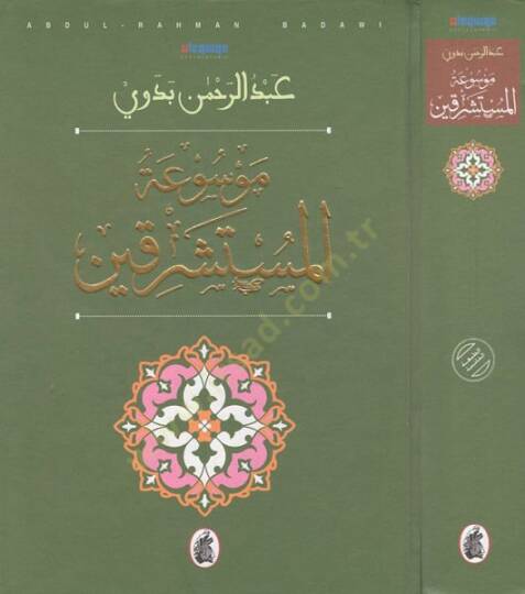 Mevsuatül-Müsteşrikin  - موسوعة المستشرقين