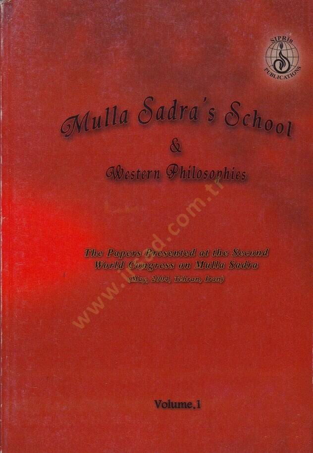 Mulla Sadras School   & Western Philosophies - مدرسة ملا صدرا والفلسفة الغربية - 1
