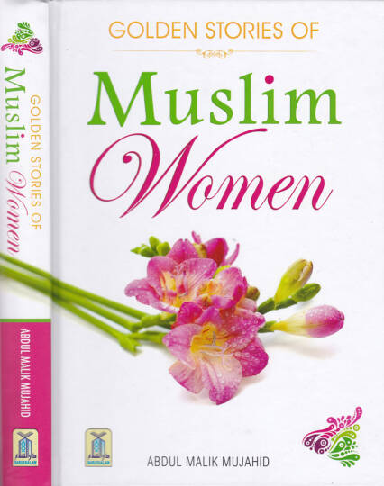 Müslüman Kadınların Altın Hikayeleri  - Golden Stories of Muslim Women
