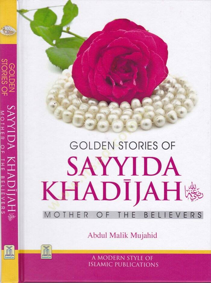 Seyyide Haticenin Altın Hikayeleri MOTHER OF THE BELİEVERS - GOLDEN STORİES OF SAYYİDA KHADİJAH MOTHER OF THE BELİEVERS - 1