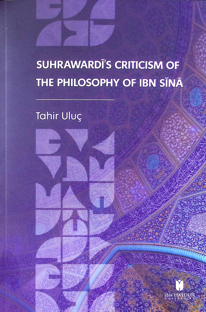 Suhrawardis Criticism of the Philosophy of Ibn Sina - Suhrawardis Criticism of the Philosophy of Ibn Sina - 1