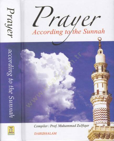 Sünnete Göre Namaz Salatür-Rasul (S.A.V) - Prayer According to the Sunnah صلاة الرسول ﷺ