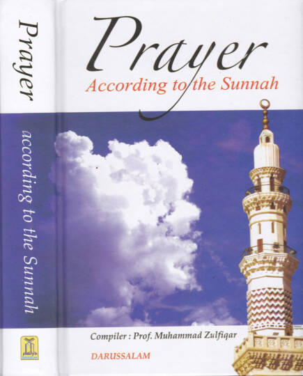Sünnete Göre Namaz Salatür-Rasul (S.A.V) - Prayer According to the Sunnah صلاة الرسول ﷺ